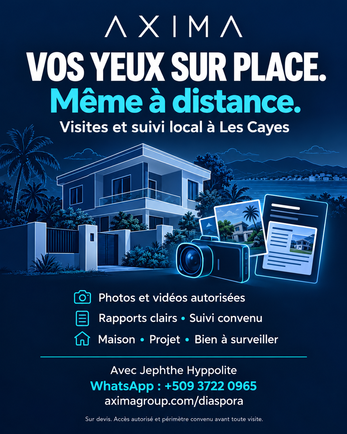 Axima : visites et suivi local à Les Cayes. Photos et vidéos autorisées, rapports clairs, avec Jephthe Hyppolite. WhatsApp +509 3722 0965.